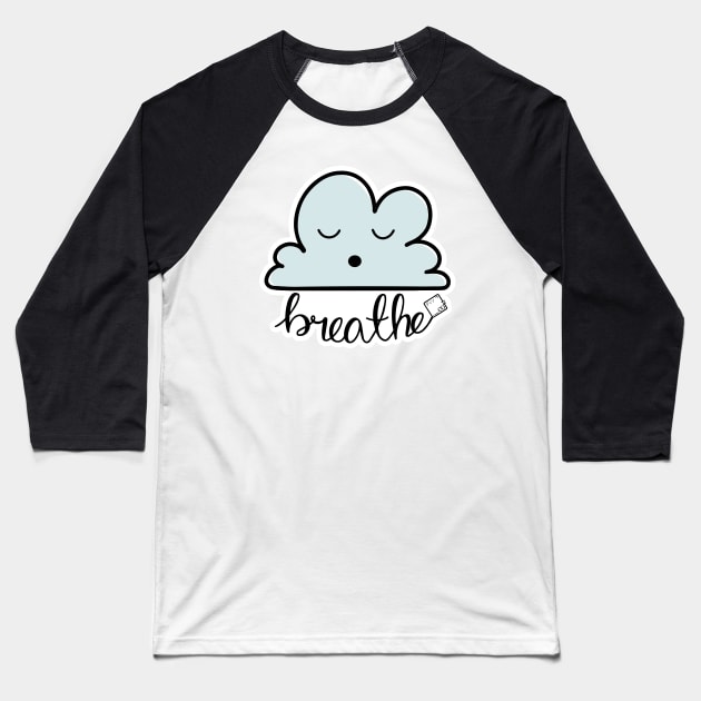 Breathe Kawaii Cloud Design Baseball T-Shirt by Disocodesigns